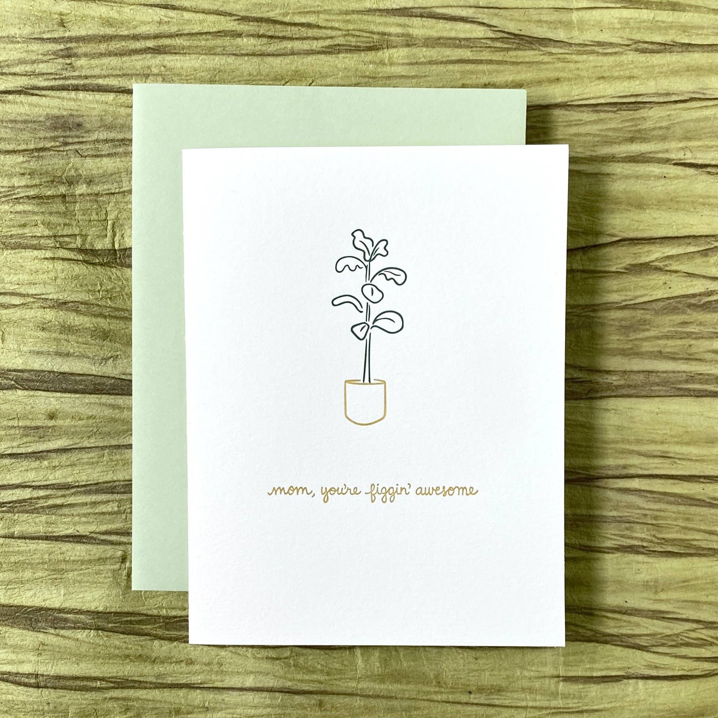 Parent Greeting Card ~ Mom, You're Figgin' Awesome