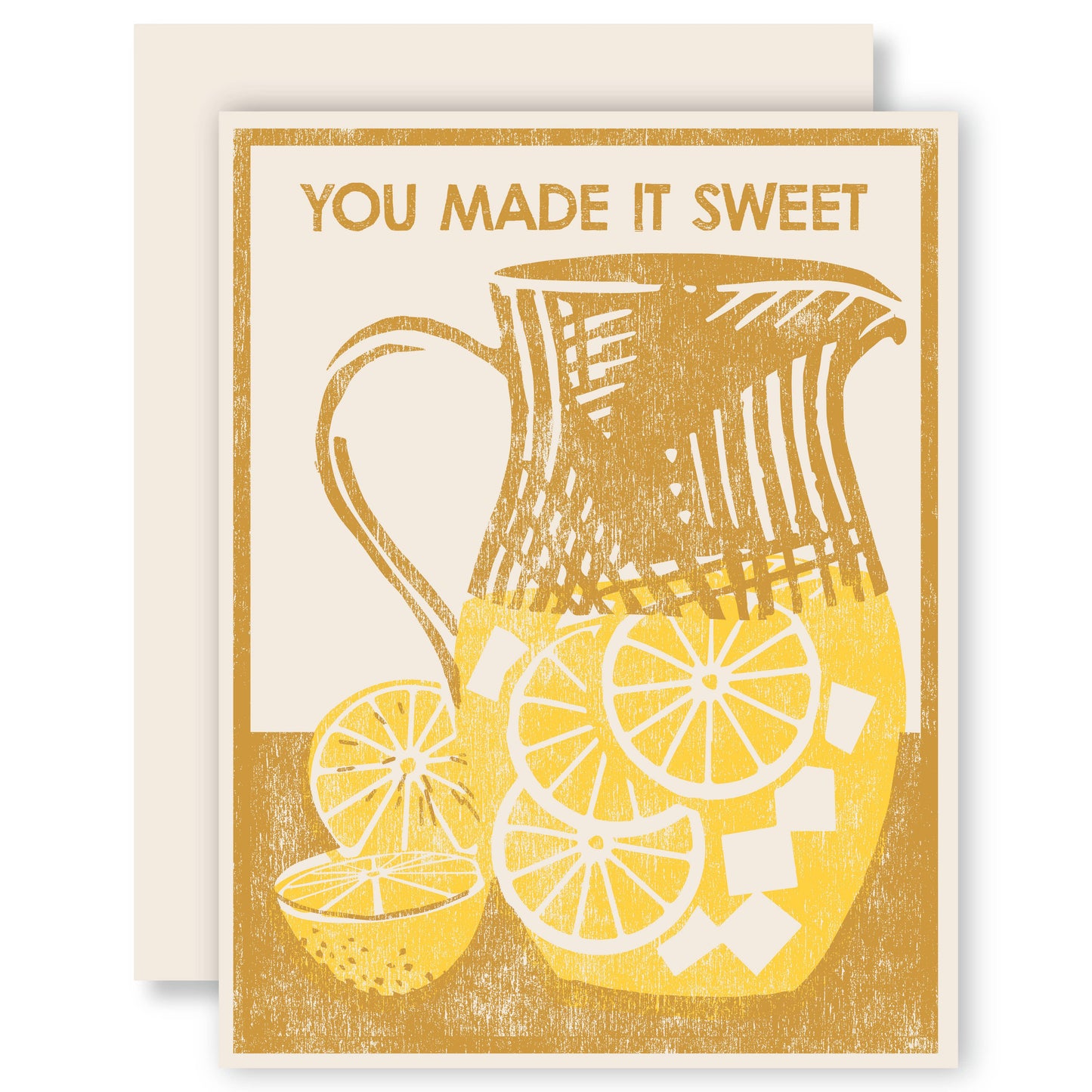 Appreciation Greeting Card ~ You Made it Sweet