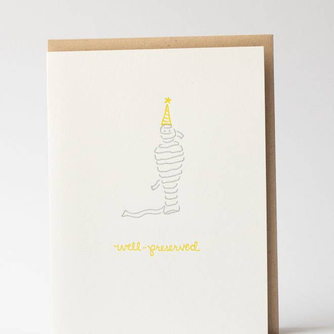 Birthday Greeting Card ~ Well Preserved