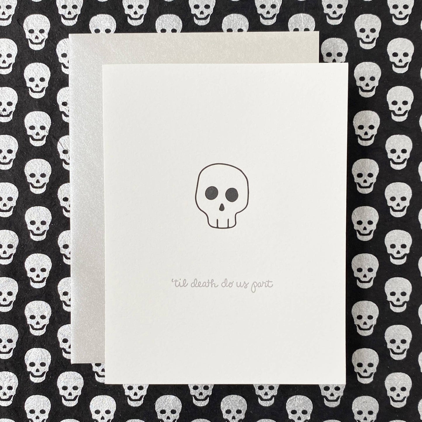 Romantic Greeting Card ~ Til Death Do Us Part