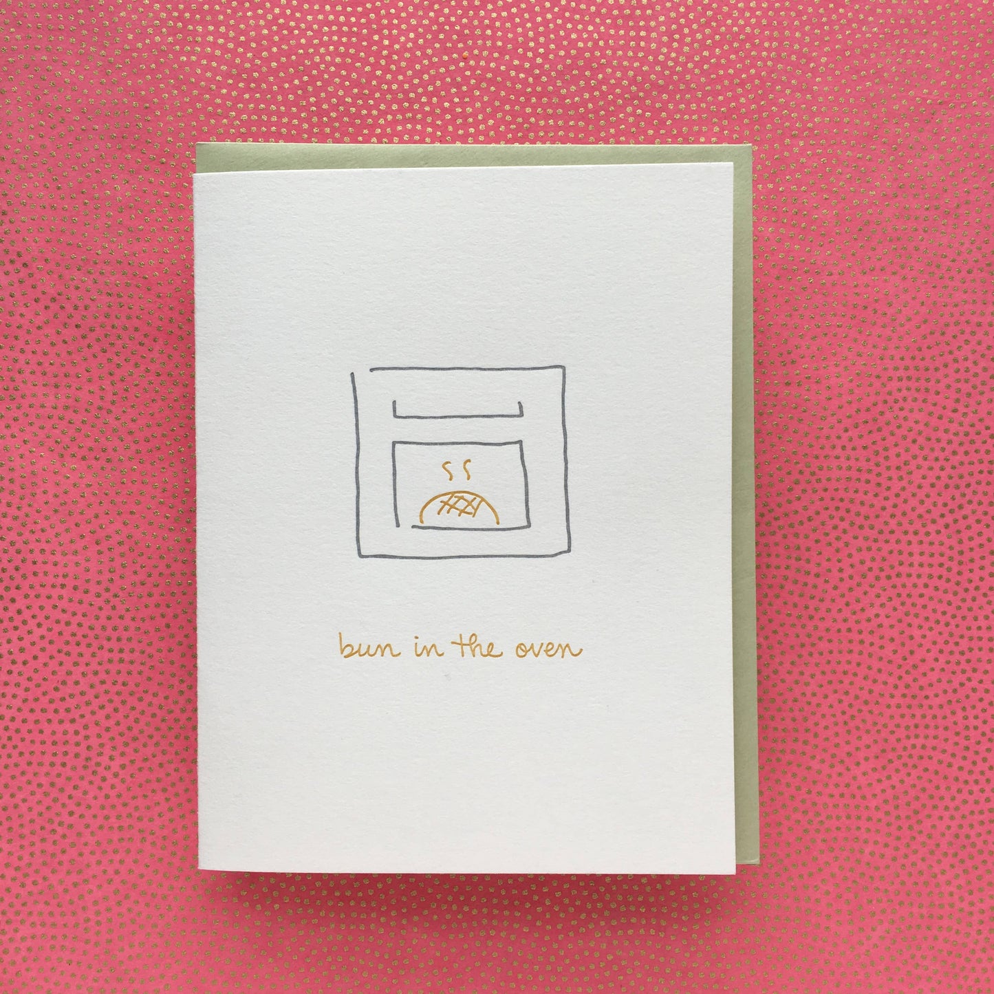 Pregnancy Greeting Card ~ Bun In The Oven
