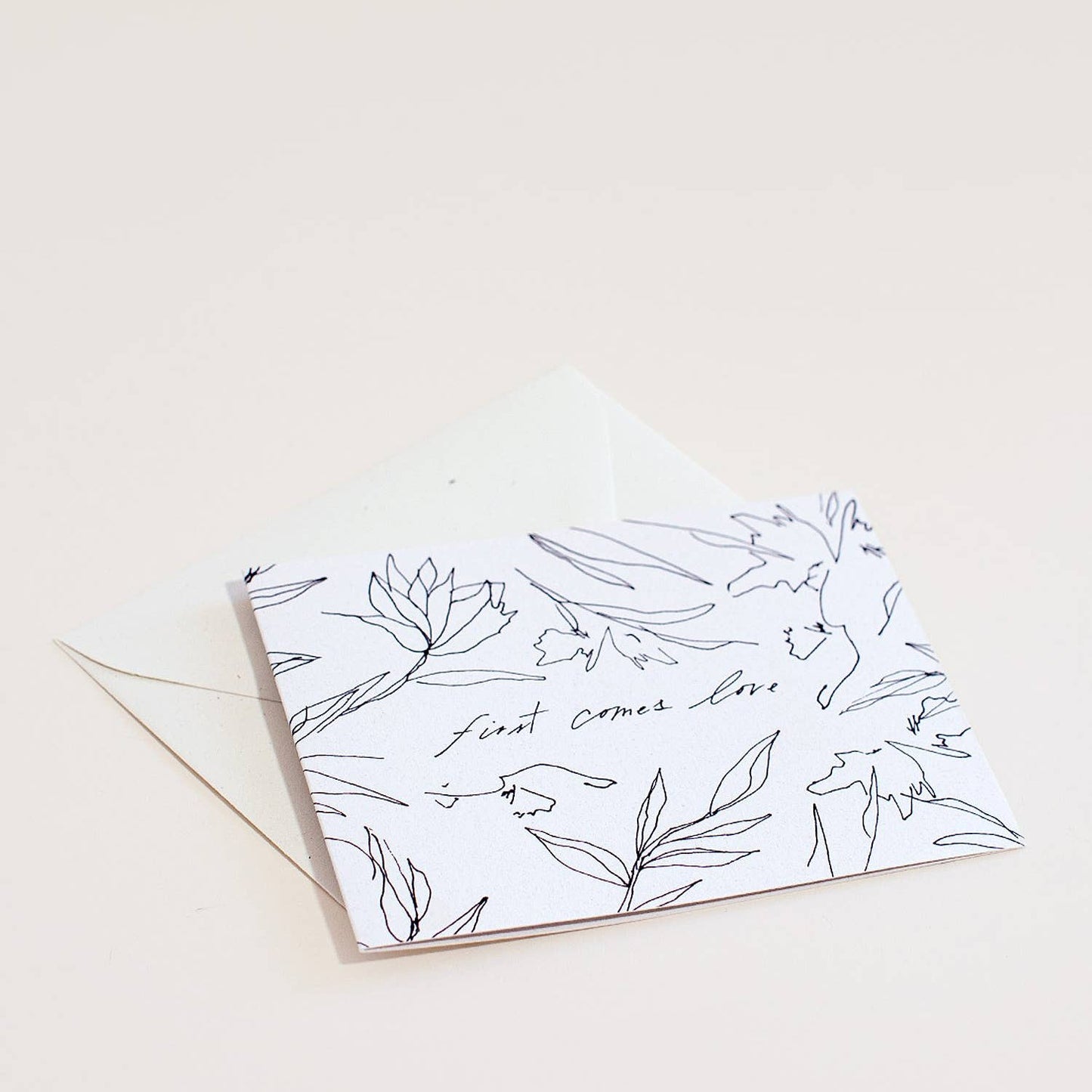 Greeting Card ~ First Comes Love