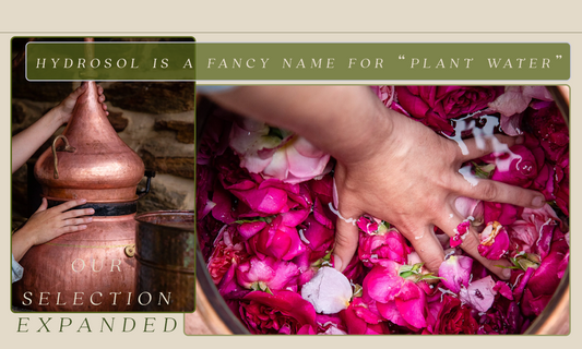 “Hydrosol” is just a fancy name for “plant water”