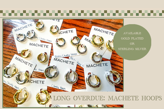 Long Overdue: Machete’s Gold & Silver Hoops
