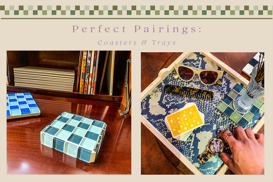 Perfect Pairings: Decorative Trays & Tile Coasters