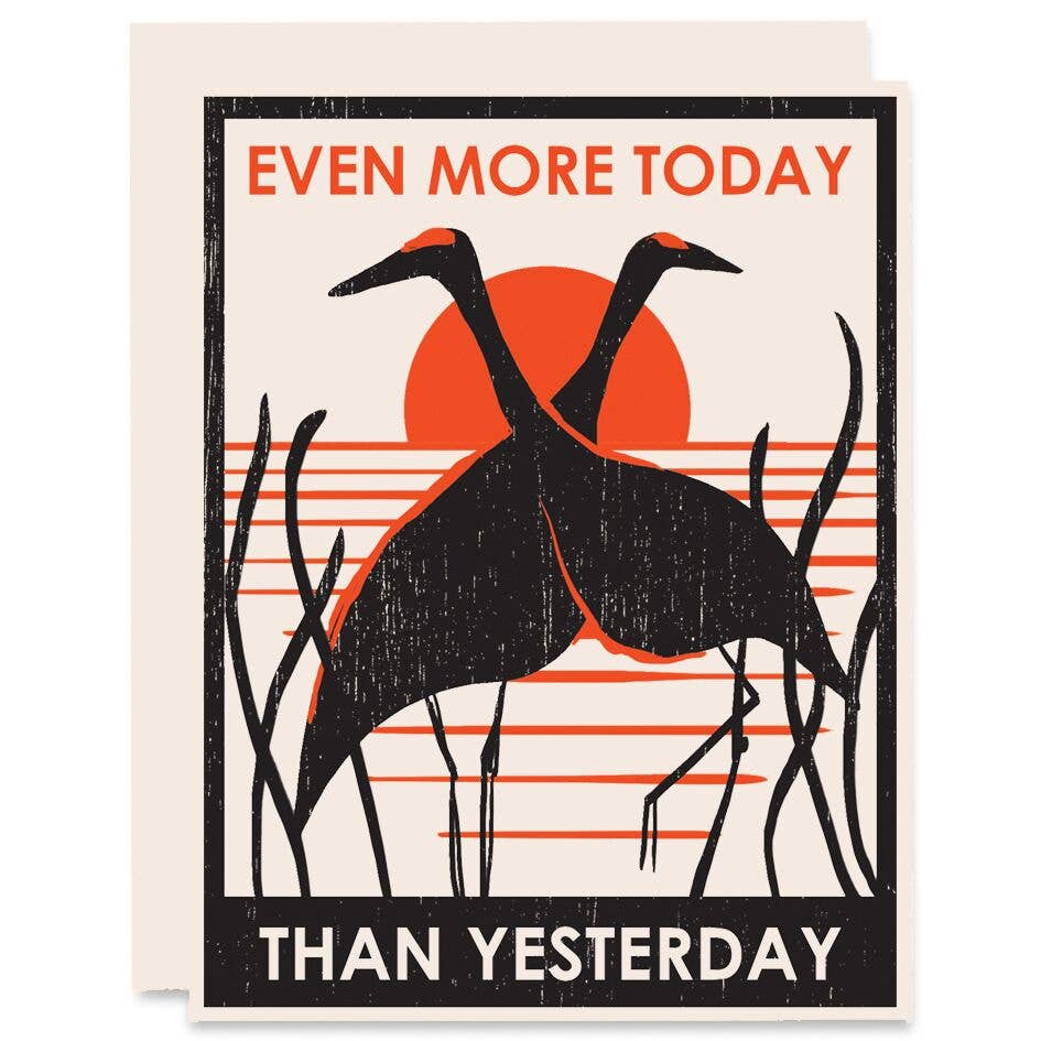 Romantic Greeting Card ~ Even More Today