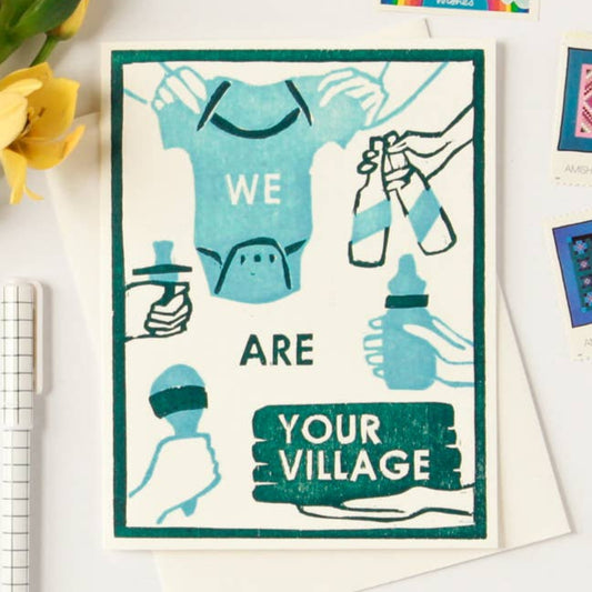 New Baby Greeting Card ~ We Are Your Village