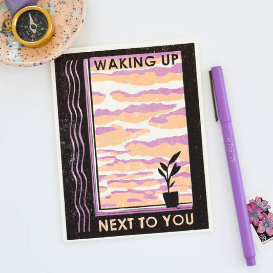 Romance Greeting Card ~ Waking Up Next To You