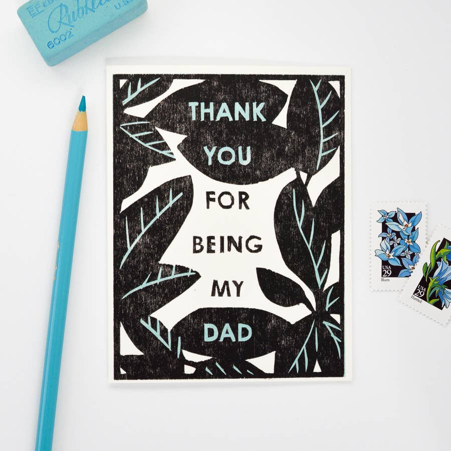 Parent Greeting Card ~ Thank You for Being My Dad