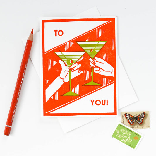 Celebration Greeting Card ~ To You Martini Cheers