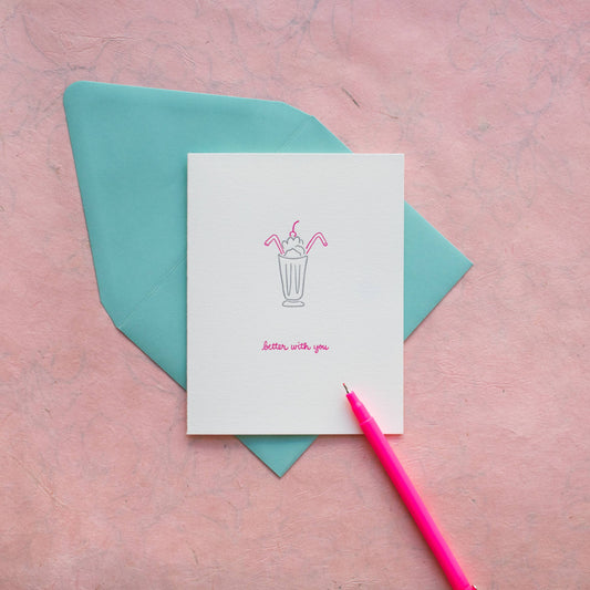 Romantic Greeting Card ~ Better With You