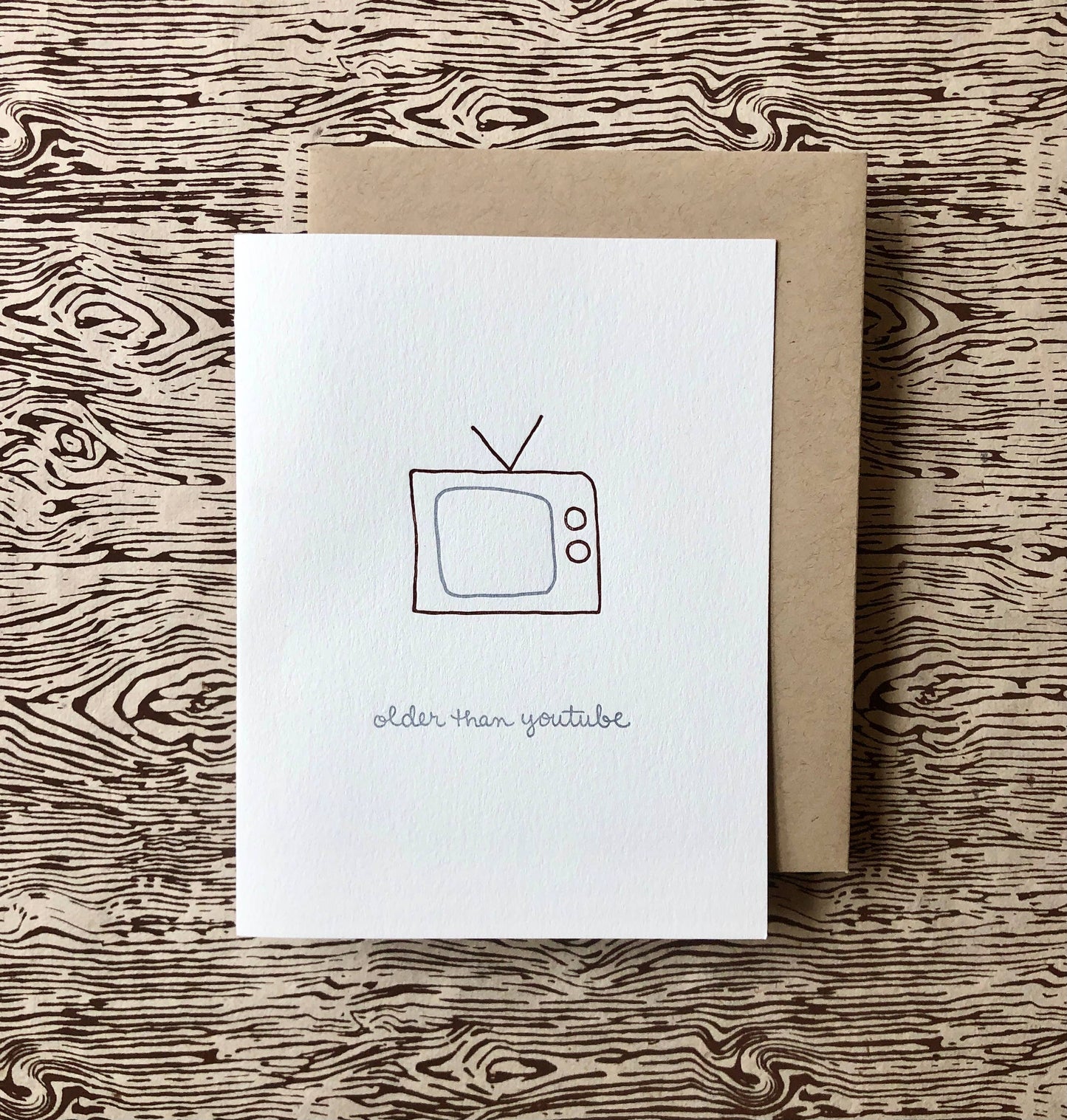 Birthday Greeting Card ~ Older Than Youtube