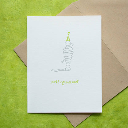Birthday Greeting Card ~ Well Preserved