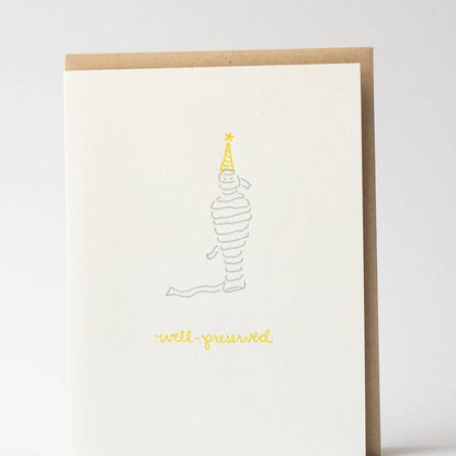 Birthday Greeting Card ~ Well Preserved