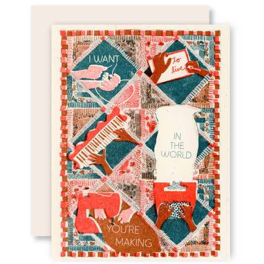 Appreciation Greeting Card ~ The World You're Making