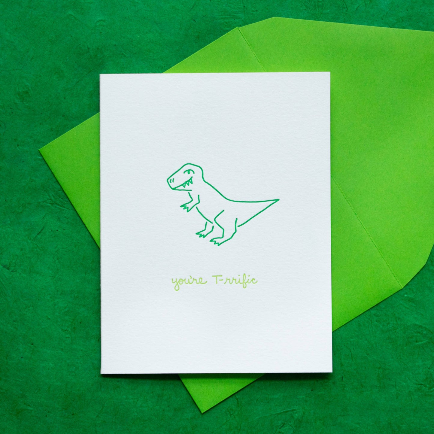 Appreciation Greeting Card ~ You're T-rrific