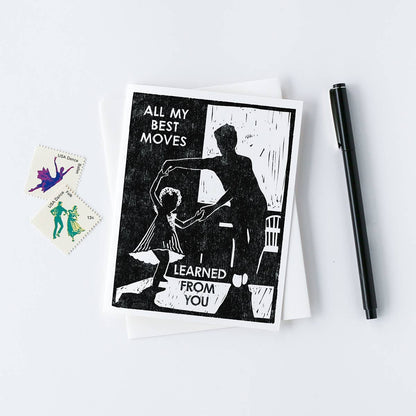 Parent Greeting Card ~ All My Best Moves