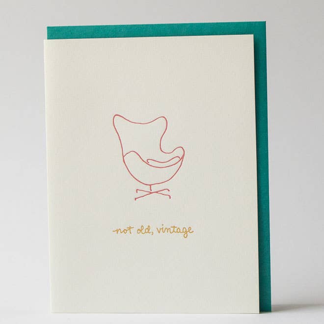 Birthday Greeting Card~ Not Old, Vintage