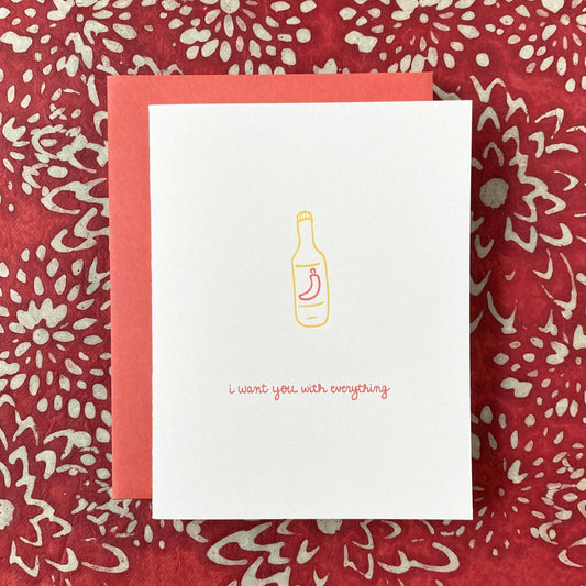 Romantic Greeting Card ~ I Want You with Everything