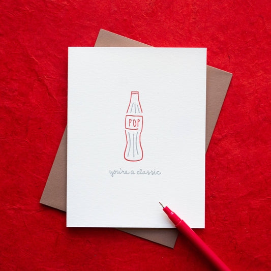 Parent Greeting Card ~ You're A Classic, Pop