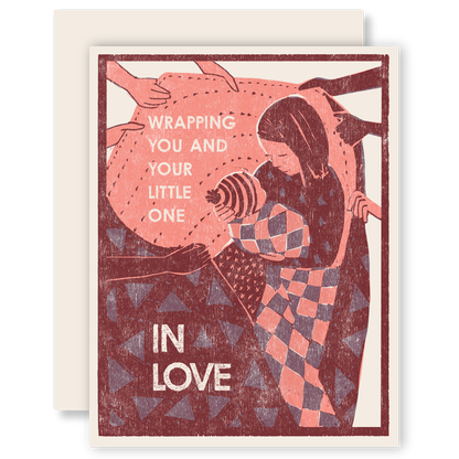 Wrapping You and Your Little One in Love Letterpress Card
