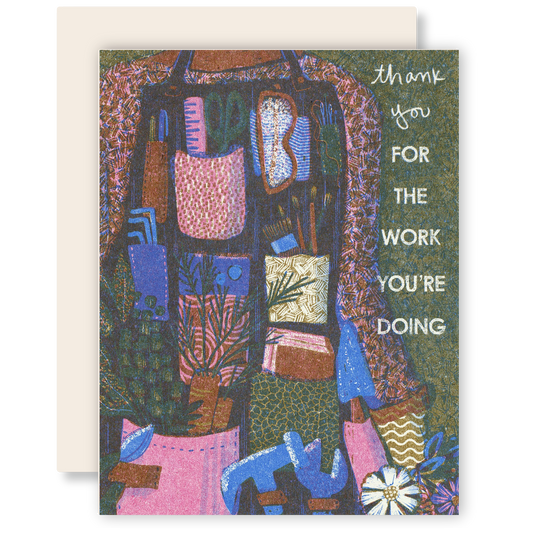 Thank You For Your Work (Apron) - Activism Risograph Card