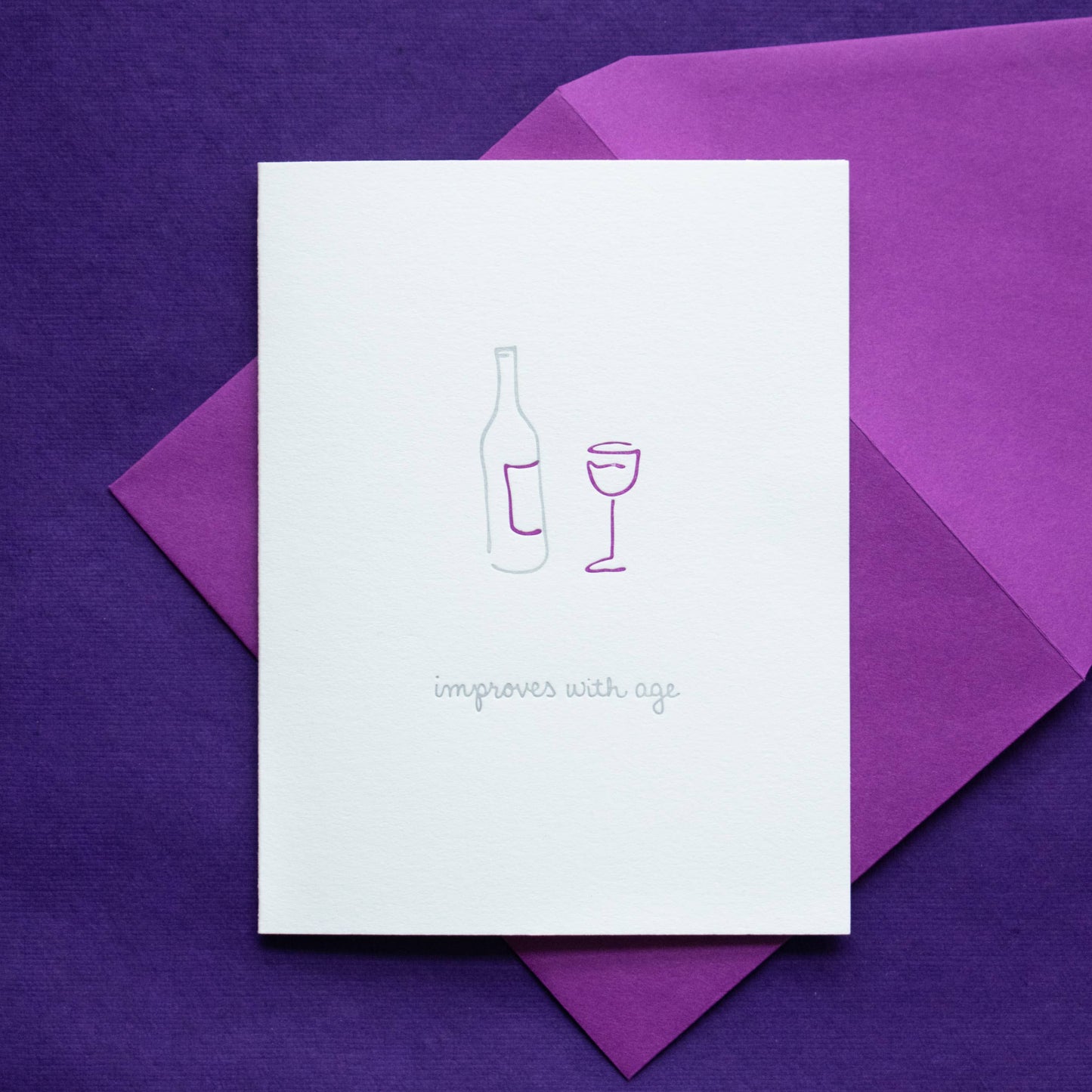 Birthday Greeting Card ~ Improves With Age