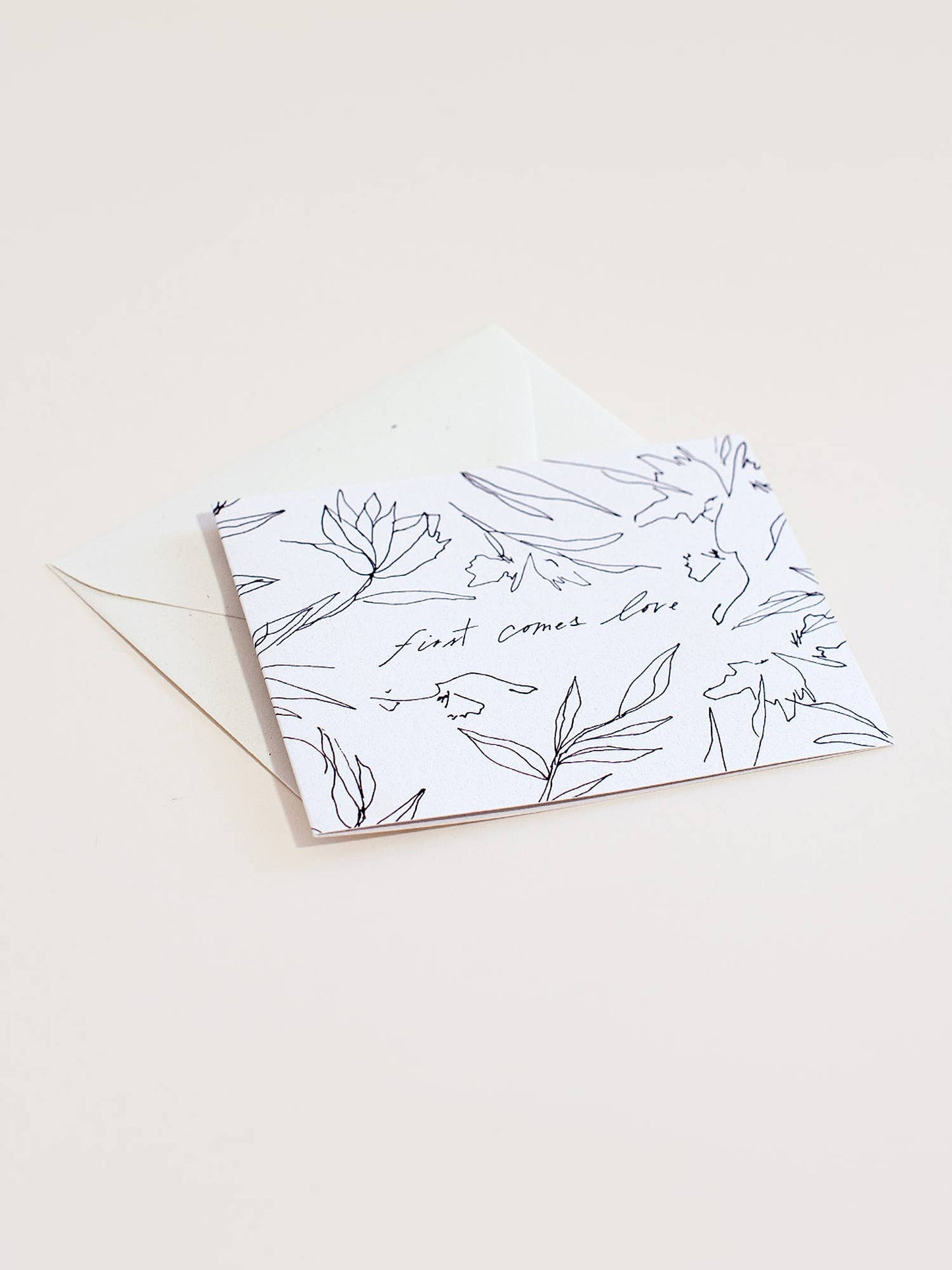 Greeting Card ~ First Comes Love