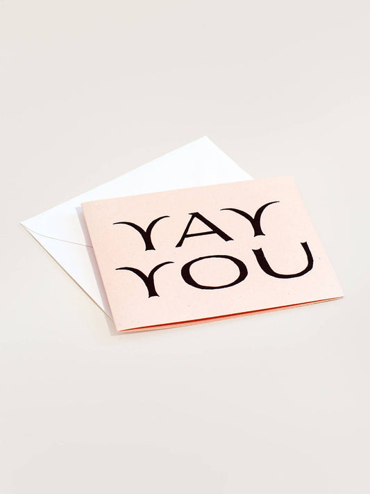 Greeting Card ~ Yay You